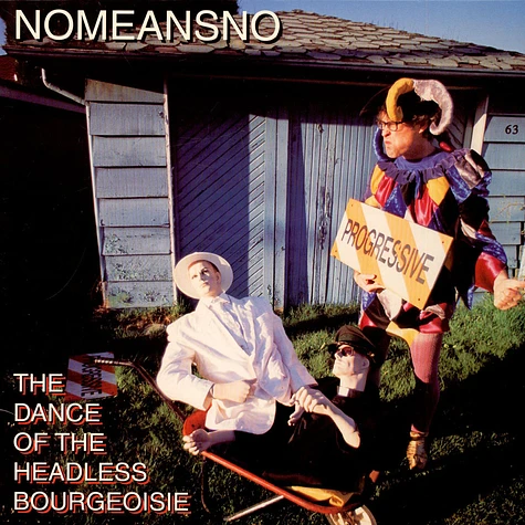 Nomeansno - Dance Of The Headless Bourgeoisie