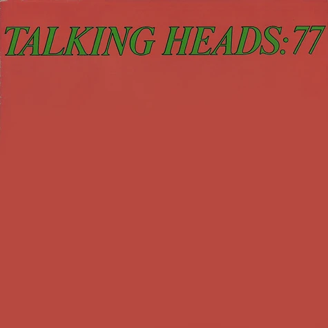 Talking Heads - Talking Heads: 77