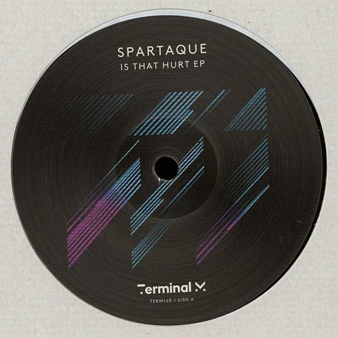Spartaque - Is That Hurt EP
