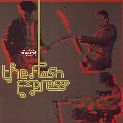The Flash Express - Introducing The Dynamite Sound Of