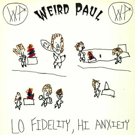 Weird Paul - Lo Fidelity, Hi Anxiety