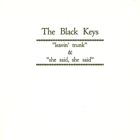 The Black Keys - Leavin' Trunk