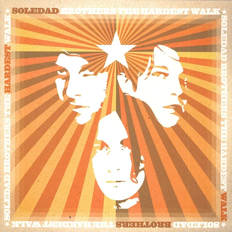 Soledad Brothers - The Hardest Walk