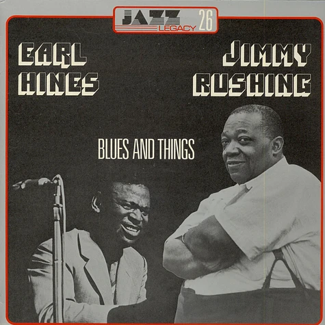 Earl Hines, Jimmy Rushing - Blues And Things