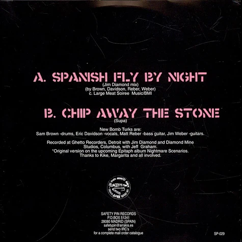 The New Bomb Turks - Spanish Fly By Night / Chip Away The Stone