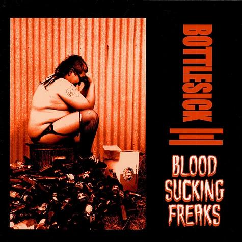 Blood Sucking Freaks - Bottlesick