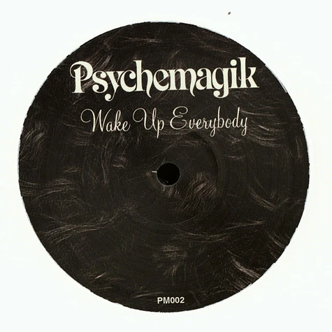 Psychemagik - Feelin Love / Wake Up Everyboduy