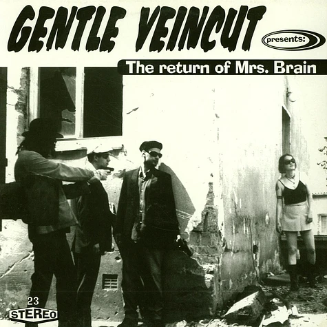 Gentle Veincut - The Return Of Mrs. Brain