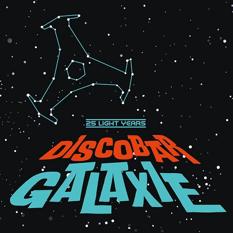 V.A. - Discobar Galaxie - 25 Light Years