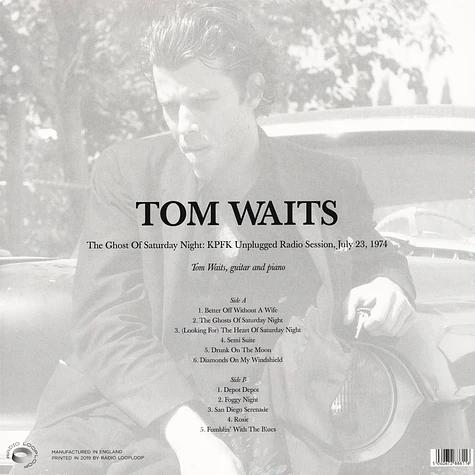 Tom Waits - The Ghost Of Saturday Night: Kpfk Unplugged Radio Session 1974