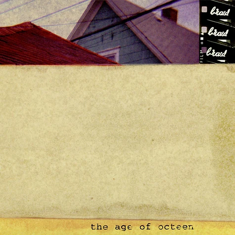 Braid - The Age Of Octeen