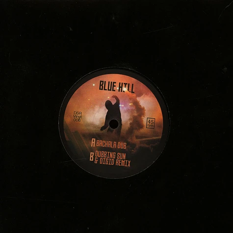 Blue Hill - Bachala Dub Dubbing Sun & Digid Remix