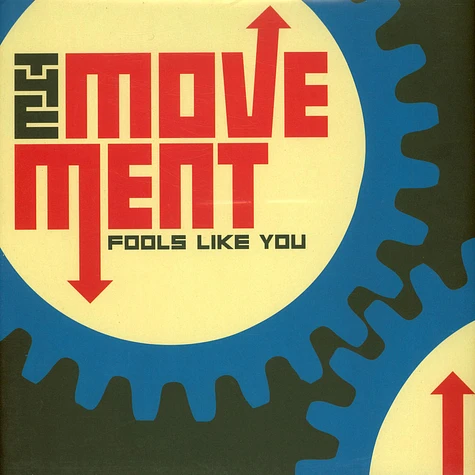 The Movement - Fools Like You