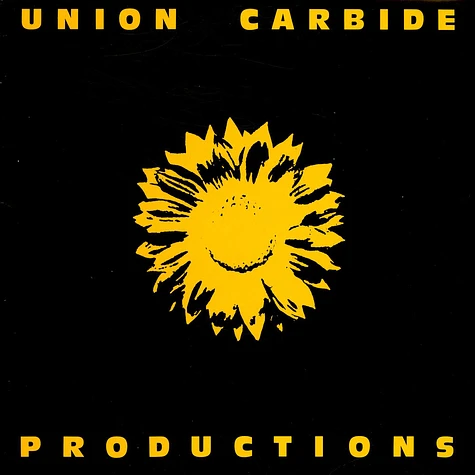 Union Carbide Productions - Financially Dissatisfied Philosophically Trying