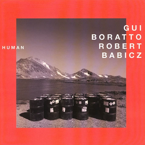 Gui Boratto & Robert Babicz - Human