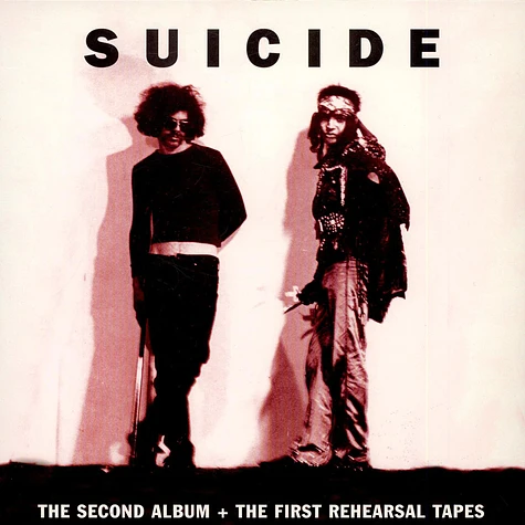 Suicide - The Second Album + The First Rehearsal Tapes