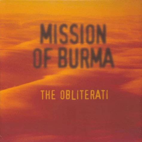 Mission Of Burma - The Obliterati