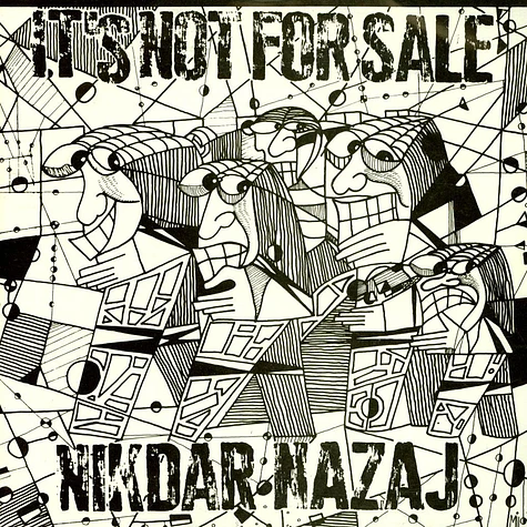 It's Not For Sale - Nikdar Nazaj