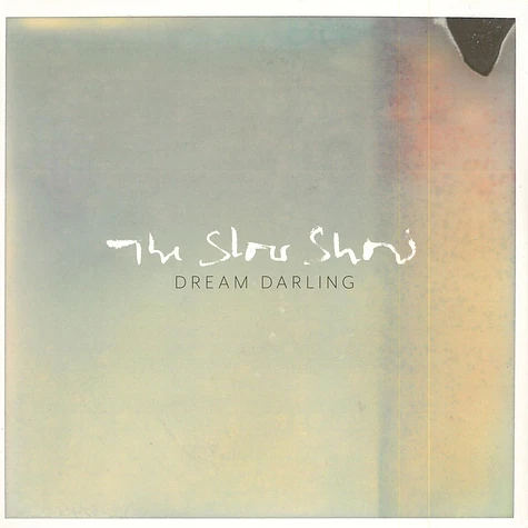 The Slow Show - Dream Darling