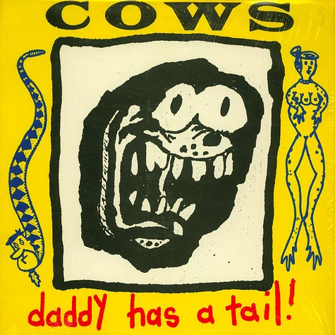 Cows - Daddy Has A Tail!