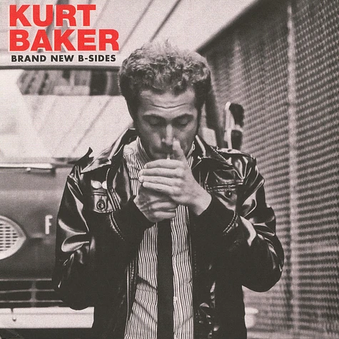 Kurt Baker - Brand New B-Sides
