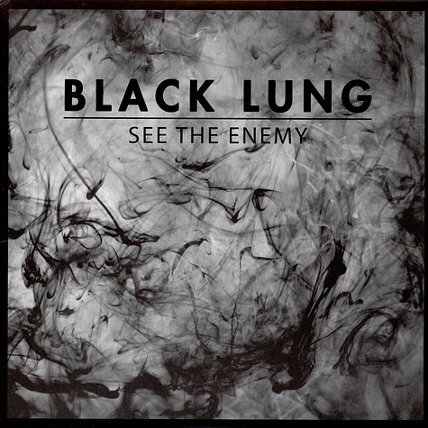 Black Lung - See The Enemy