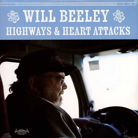Will Beeley - Highways & Heart Attacks