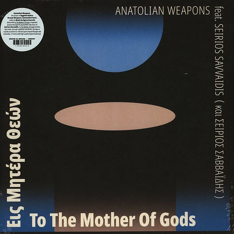 Anatolian Weapons - To The Mother Of Gods Feat. Seirios Savvaidis