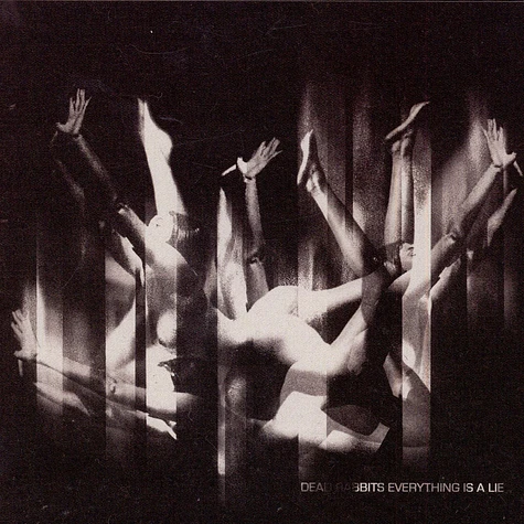 Dead Rabbits - Everything Is A Lie