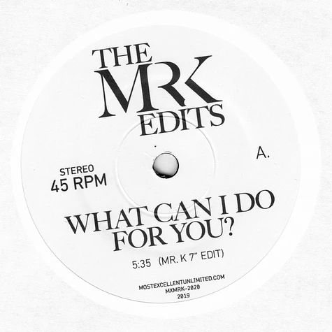 Mr. K - What Can You Do For Me? / Messin' With My Mind