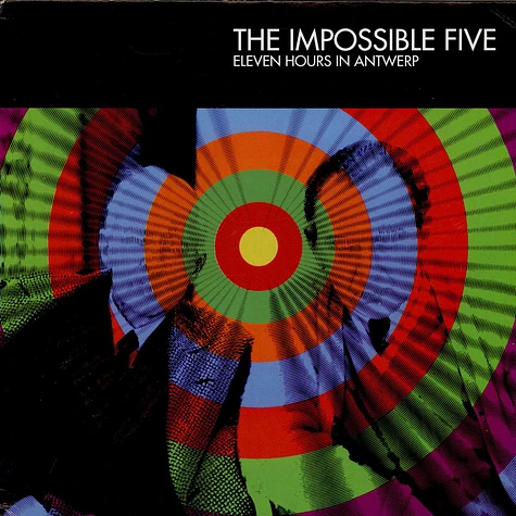 The Impossible Five - Eleven Hours In Antwerp