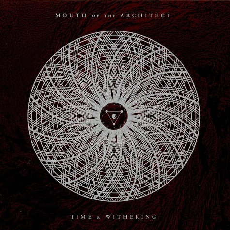 Mouth Of The Architect - Time & Withering