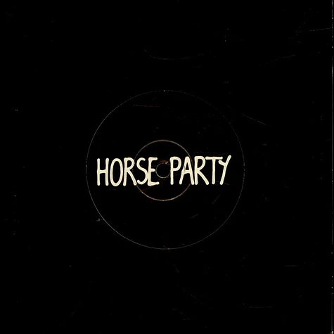 Horse Party - Out Of Sight
