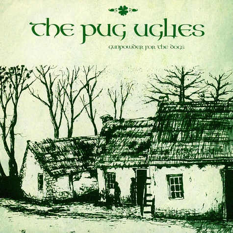 Pug Uglies - Gunpowder For The Dogs