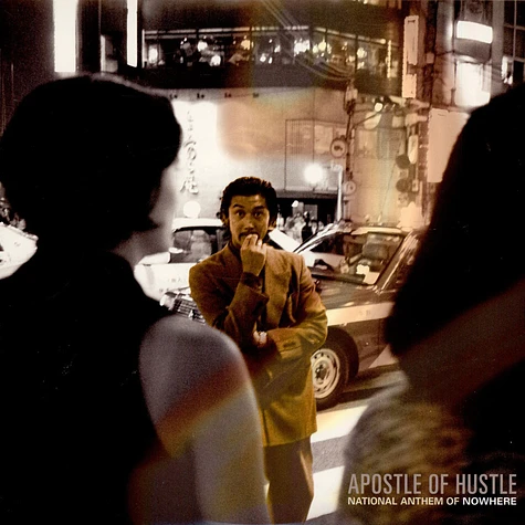 Apostle Of Hustle - National Anthem of Nowhere