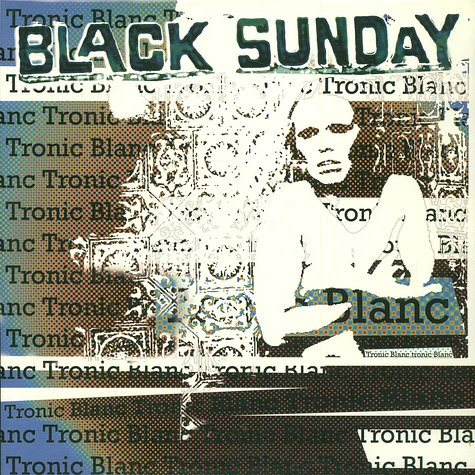 Black Sunday - Tronic Blanc