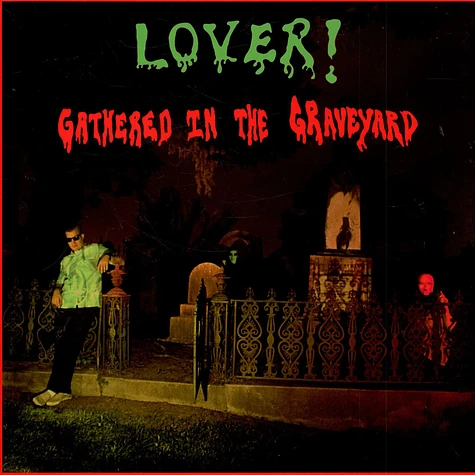 Lover! - Gathered In The Graveyard