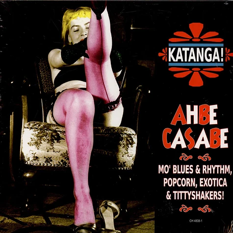 V.A. - Katanga! Ahbe Casabe: Exotic Blues & Rhythm Vol. 1 & 2