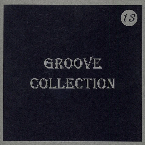V.A. - Groove Collection 13