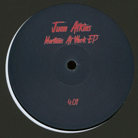 Juan Atkins - Martians At Work EP