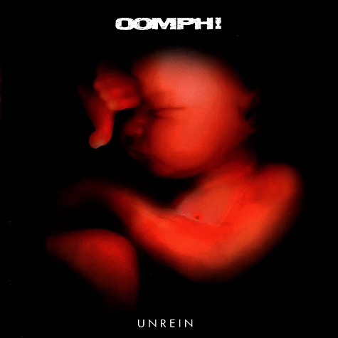 Oomph - Unrein