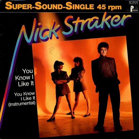 Nick Straker - You Know I Like It