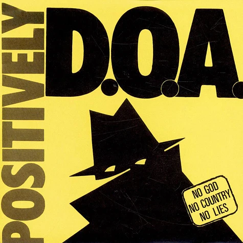D.O.A. - Positively D.O.A.