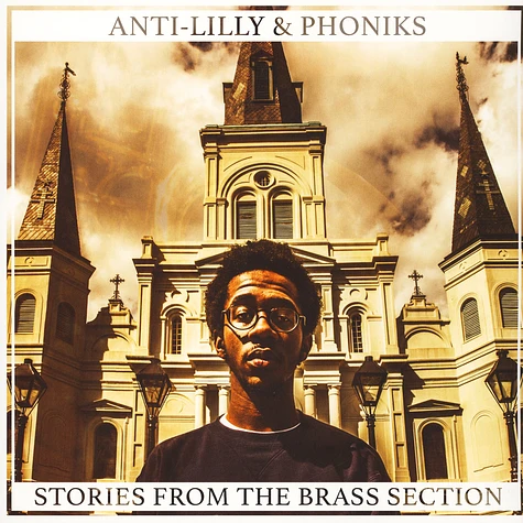 Anti-Lilly & Phoniks - Stories From The Brass Section