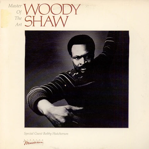 Woody Shaw - Master Of The Art