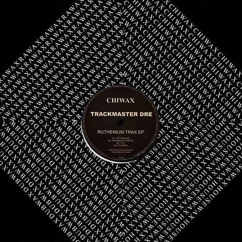 Trackmaster Dre - Ruthenium Trax EP