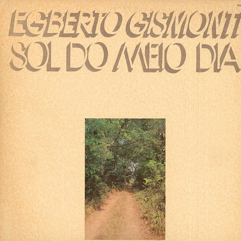 Egberto Gismonti - Sol Do Meio Dia