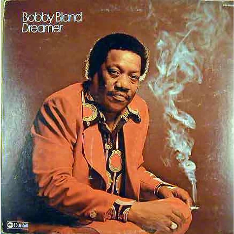 Bobby Bland - Dreamer