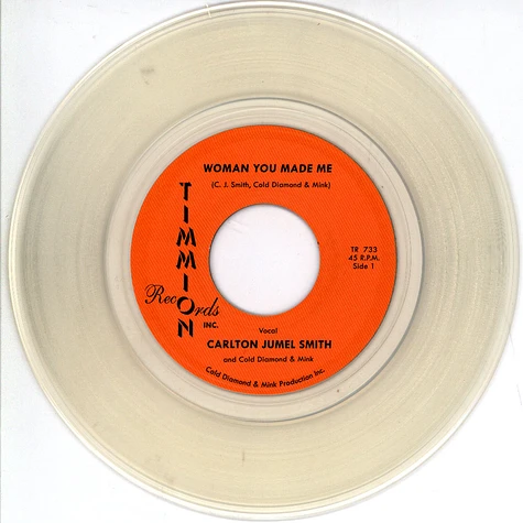 Carlton Jumel Smith (With Cold Diamond & Mink) - Woman You Made Me / Instrumental