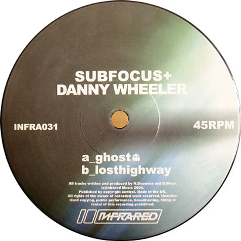 Sub Focus & Danny Wheeler - Ghost / Lost Highway